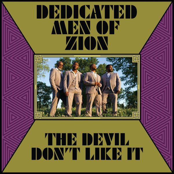 DEDICATED MEN OF ZION / THE DEVIL DON’T LIKE IT – LP