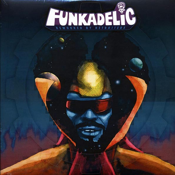 Funkadelic - Reworked By Detroiters