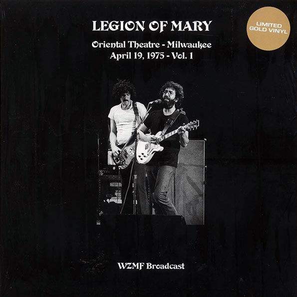 Legion Of Mary (Jerry Garcia) Oriental Theater, Milwaukee Volume 1: April 19, 1975, 1 Disc LP