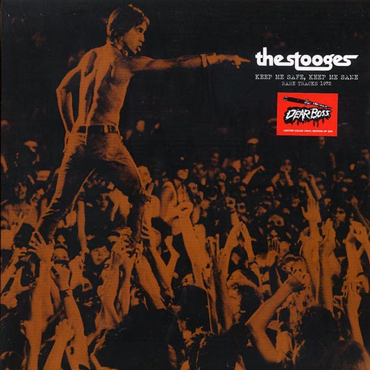 The Stooges - Keep Me Safe, Keep Me Sane: Rare Tracks 1972